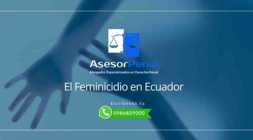 El Feminicidio - Abogados Penales Guayaquil Ecuador
